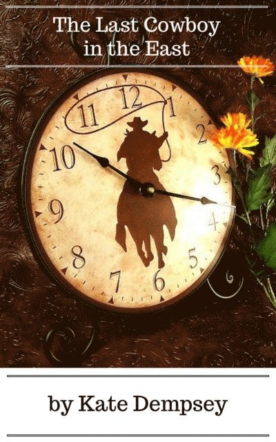 Kate Dempsey - Last Cowboy in the East, E-bok