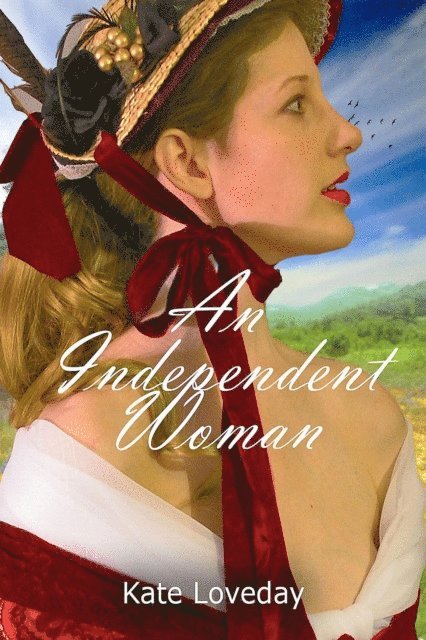 Kate Loveday - Independent Woman:Redwoods Trilogy Book One, E-bok