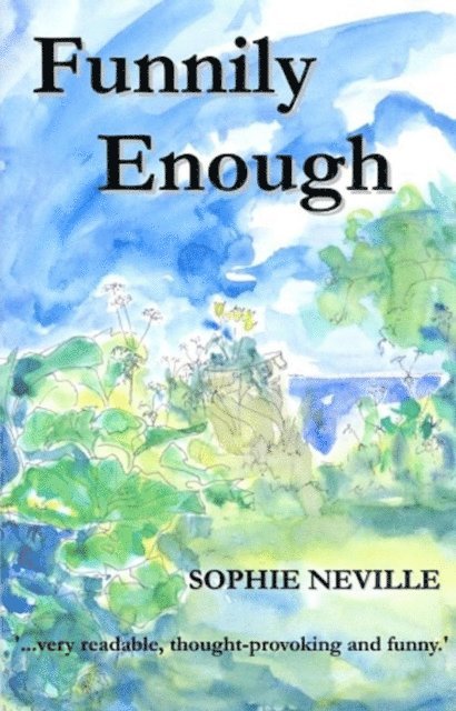Sophie Neville - Funnily Enough, E-bok