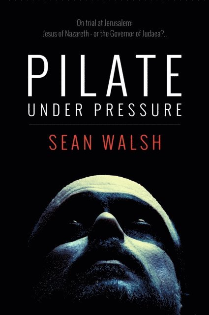 Sean Walsh - Pilate Under Pressure, E-bok