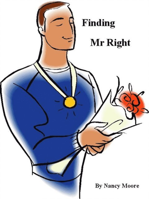 Nancy Moore - Looking for Mr. Right, E-bok