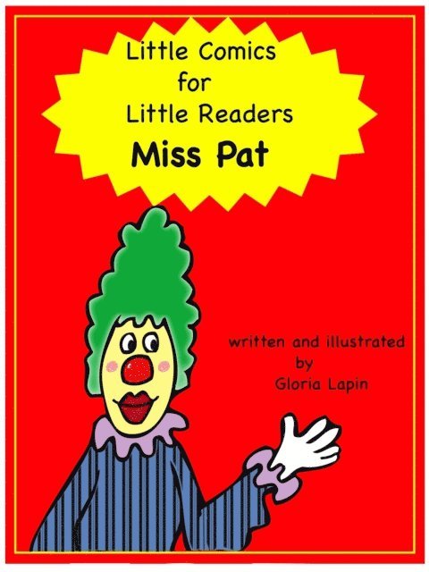 Gloria Lapin - Little Comics for Little Readers: Miss Pat, E-bok. Tillgänglighet: Lägg i varukorg
