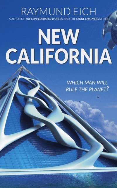 Raymund Eich - New California, E-bok