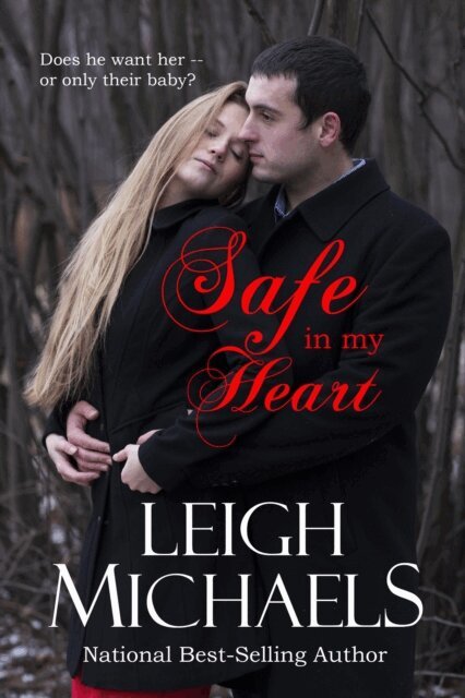 Leigh Michaels - Safe in My Heart, E-bok
