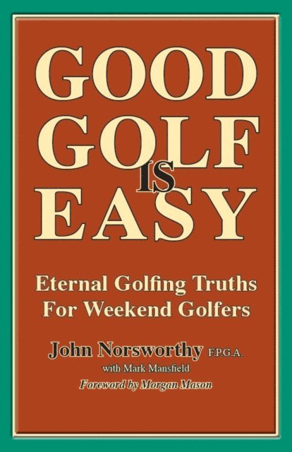 GOOD GOLF is EASY