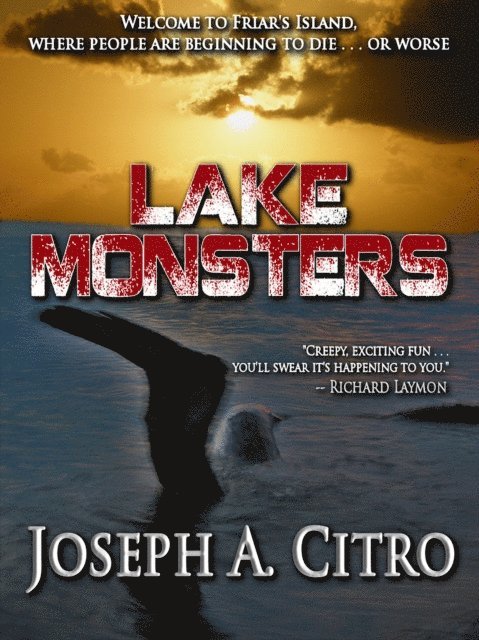 Joseph A. Citro - Lake Monsters, E-bok