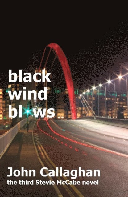 John Callaghan - Black Wind Blows, E-bok
