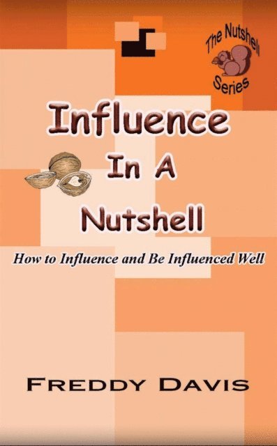 Freddy Davis - Influence in a Nutshell, E-bok