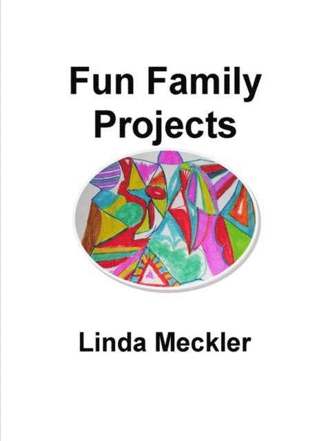 Linda Meckler - Fun Family Projects, E-bok. Tillgänglighet: Lägg i varukorg