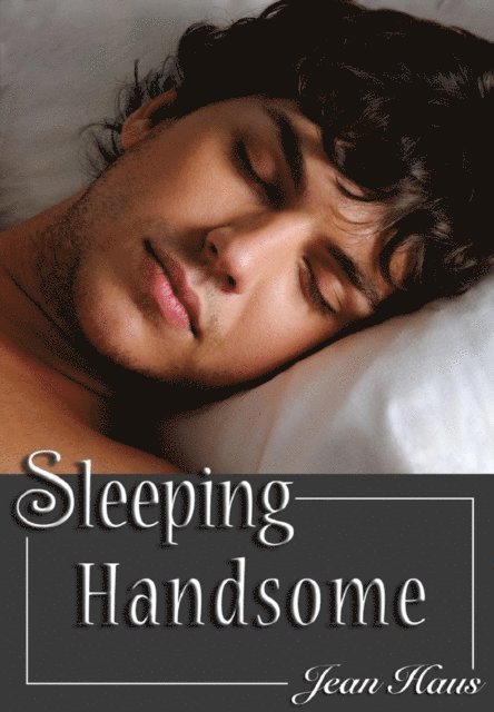 Jean Haus - Sleeping Handsome, E-bok