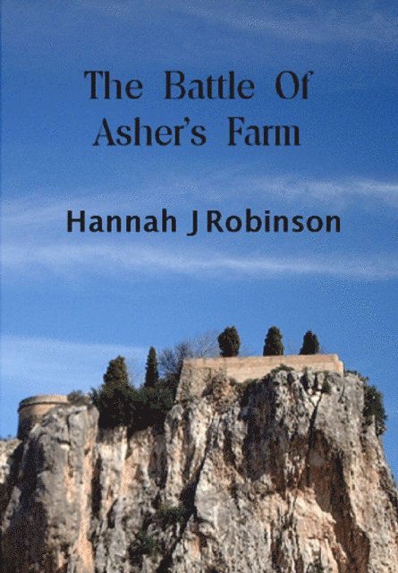 Hannah Robinson - Battle of Ashers Farm, E-bok