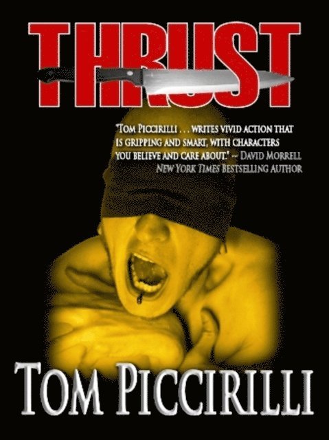 Tom Piccirilli - Thrust, E-bok