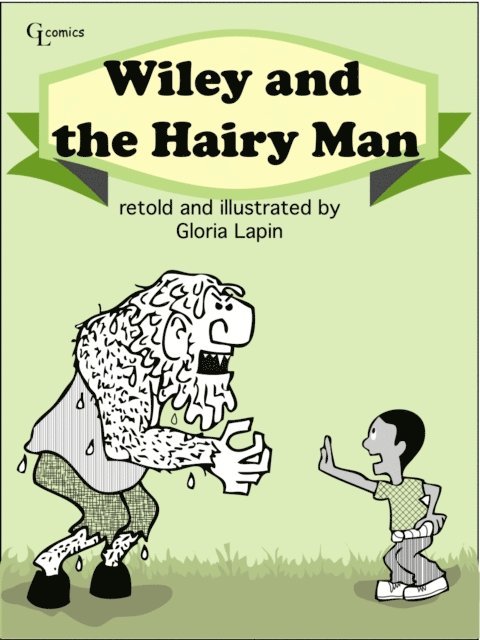 Gloria Lapin - Wiley and the Hairy Man, E-bok. Tillgänglighet: Lägg i varukorg