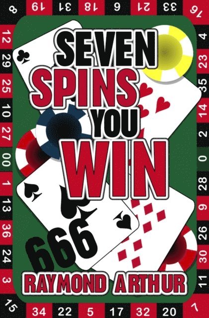 Raymond Arthur - Seven Spins You Win, E-bok