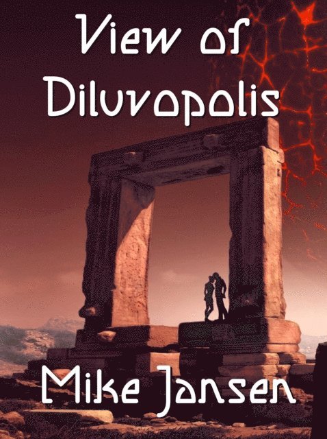 Mike Jansen - View Of Diluvipolis, E-bok