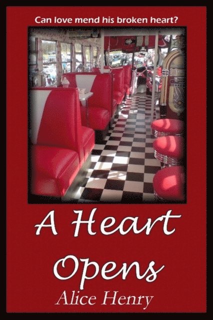 Alice Henry - Heart Opens, E-bok
