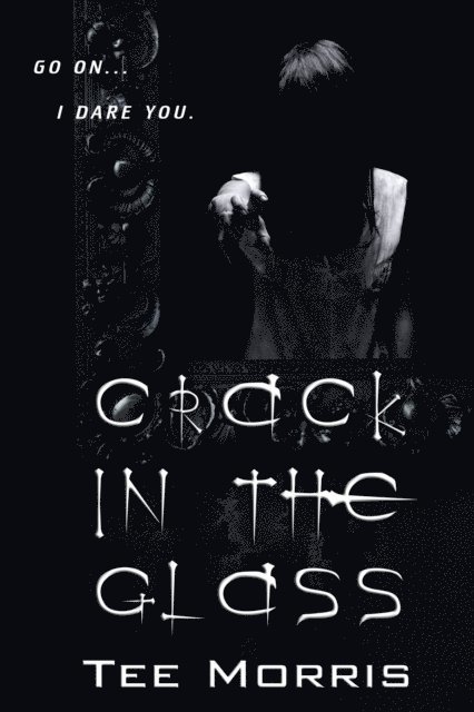 Tee Morris - Crack in the Glass, E-bok