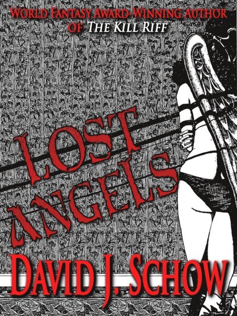 David J Schow - Lost Angels, E-bok