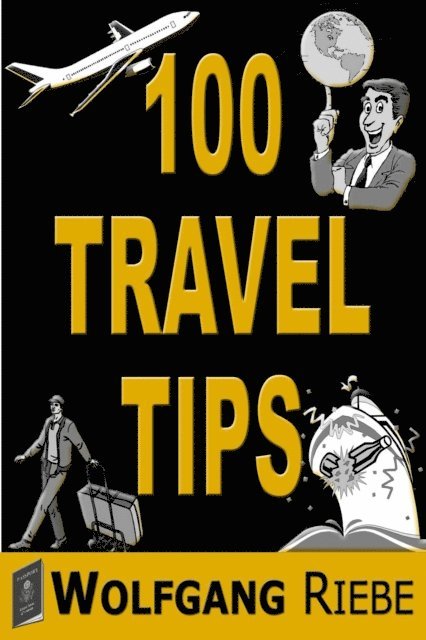 100 Travel Tips