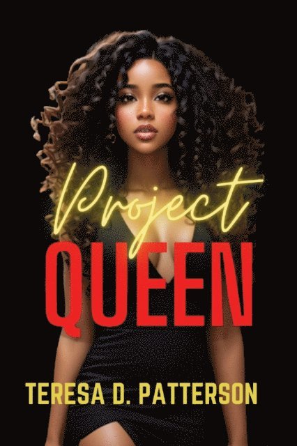 Teresa D. Patterson - Project Queen, E-bok. Tillgänglighet: Lägg i varukorg