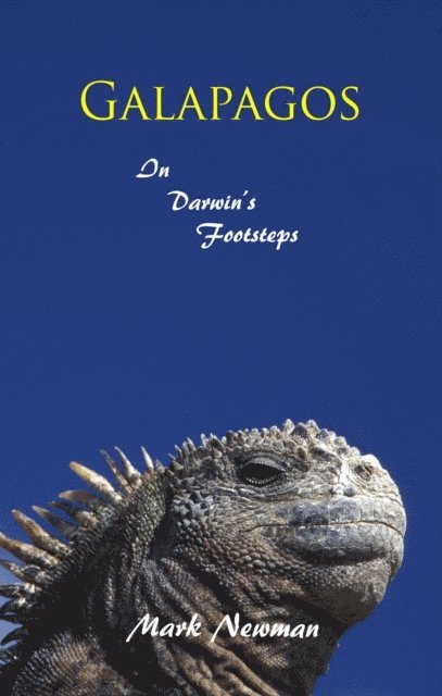 Mark Newman - Galapagos:  In Darwin's Footsteps, E-bok