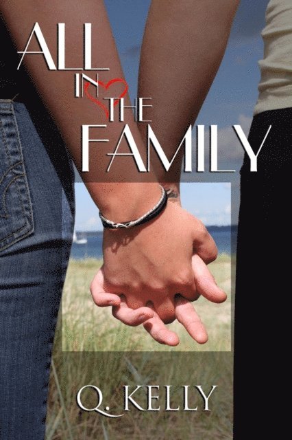 Q. Kelly - All in the Family, E-bok