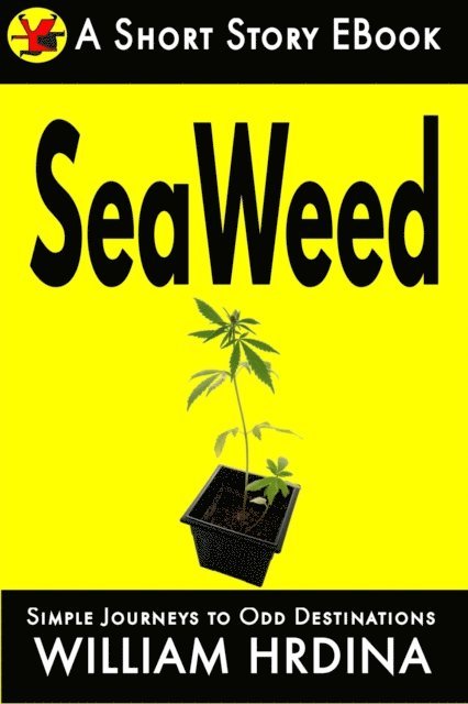 William Hrdina - SeaWeed, E-bok. Tillgänglighet: Lägg i varukorg