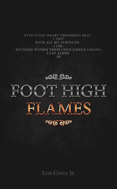 Luis Costa - Foot High Flames, E-bok