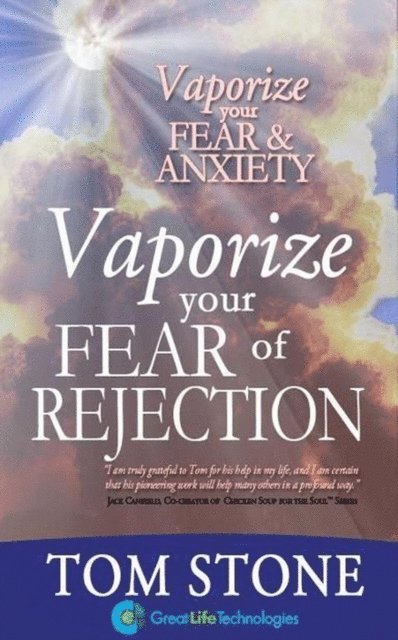 Tom Stone - Vaporize your Fear of Rejection, E-bok