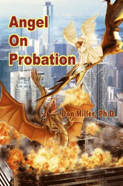 Don Miller - Angel on Probation, E-bok