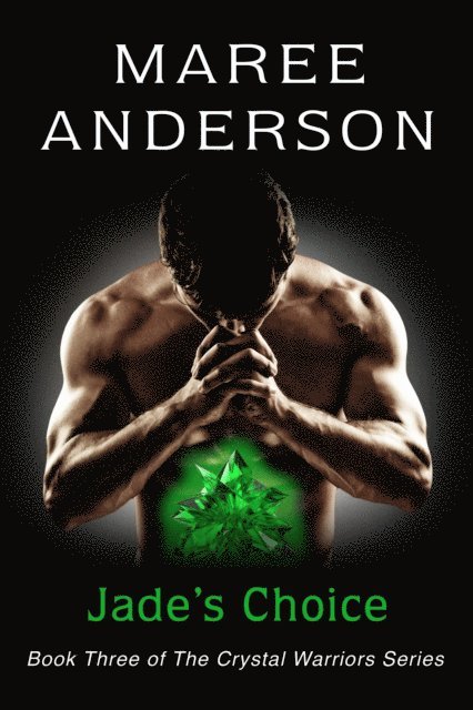 Maree Anderson - Jade's Choice, E-bok