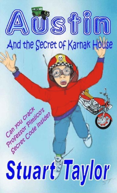 Stuart Taylor - Austin and the Secret of Karnak House, E-bok