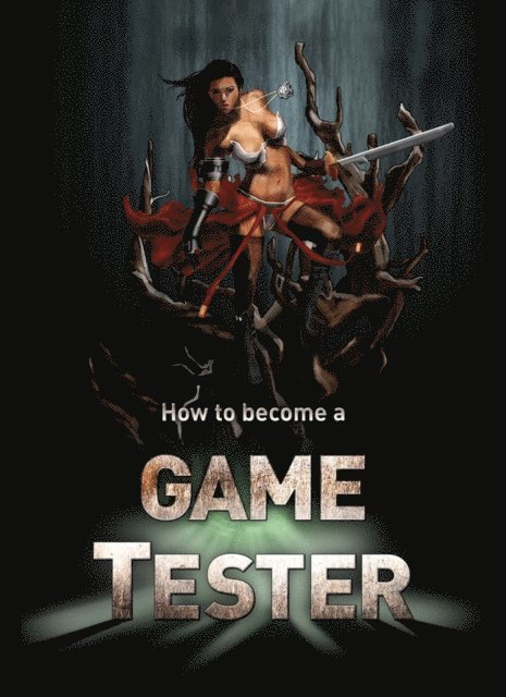 How To Become a Game Tester