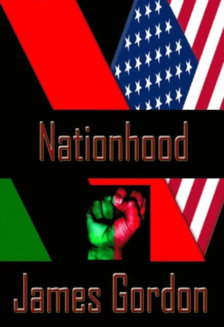 James Gordon - Nationhood, E-bok