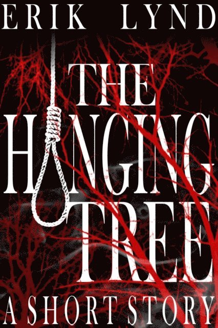 Erik Lynd - Hanging Tree, E-bok. Tillgänglighet: Lägg i varukorg