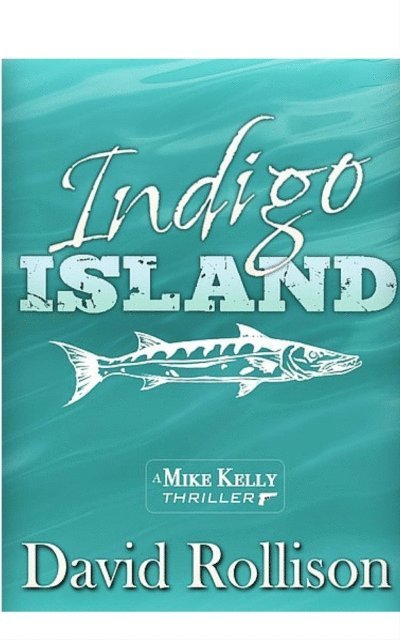 David Rollison - Indigo Island, E-bok