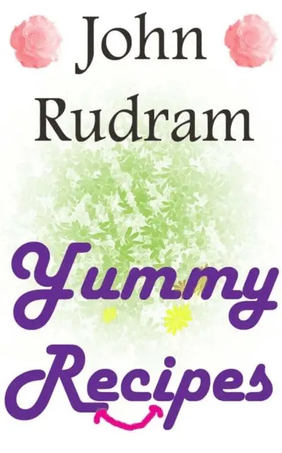 John Rudram - John Rudram Yummy Recipies, E-bok. Tillgänglighet: Lägg i varukorg