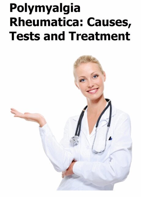 John Hewitt - Polymyalgia Rheumatica: Causes, Tests and Treatment, E-bok