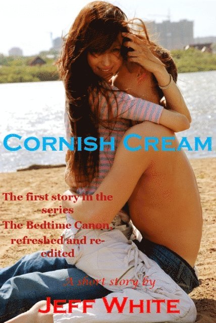 Jeff White - Cornish Cream, E-bok