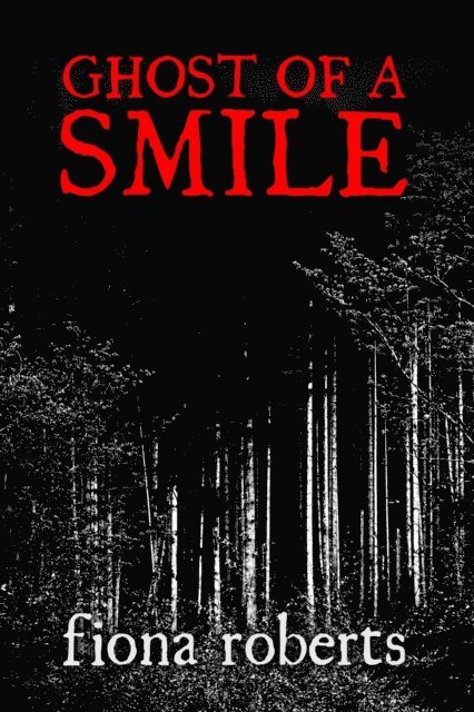 Fiona Roberts - Ghost of a Smile.       Memories From a Medium's Life., E-bok