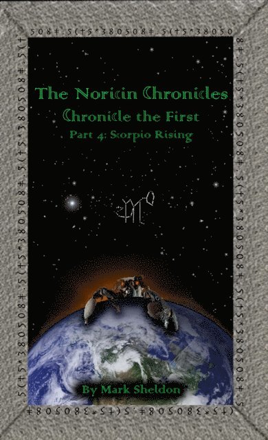 Mark Sheldon - Noricin Chronicles: Scorpio Rising, E-bok