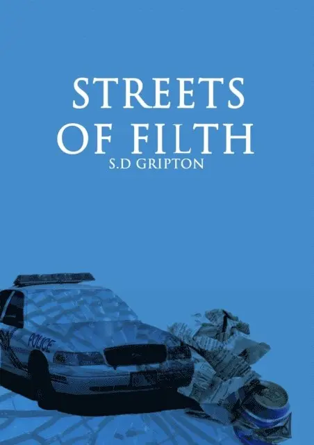 Sally Dillon-Snape, S.D. Gripton - Streets Of Filth, E-bok. Tillgänglighet: Lägg i varukorg