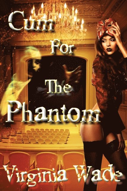 Virginia Wade - Cum For The Phantom, E-bok