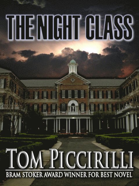 Tom Piccirilli - Night Class, E-bok