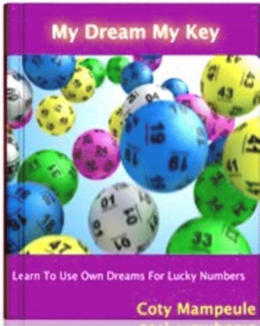 Coty Mampeule - My Dream My Key, E-bok. Tillgänglighet: Lägg i varukorg