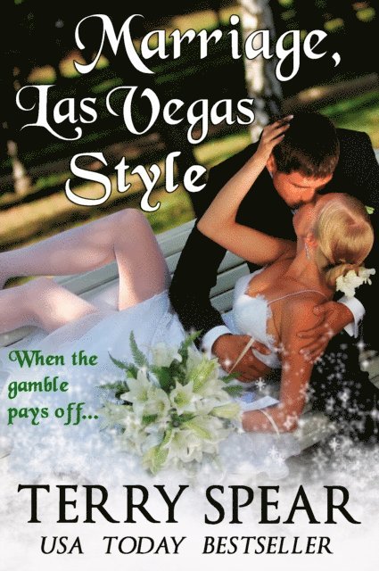 Terry Spear - Marriage, Las Vegas Style, E-bok