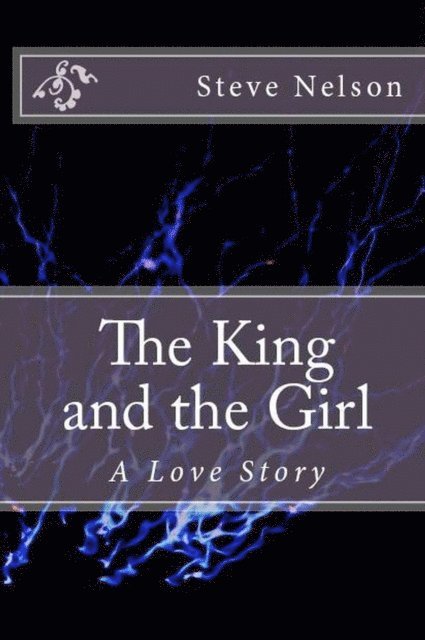 Steve Nelson - King and the Girl, E-bok