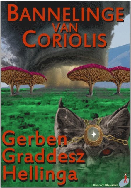 Gerben Graddesz Hellinga - Bannelinge van Coriolis, E-bok