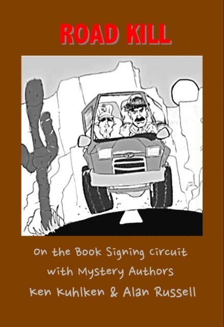 Alan Russell, Ken Kuhlken - Road Kill, E-bok
