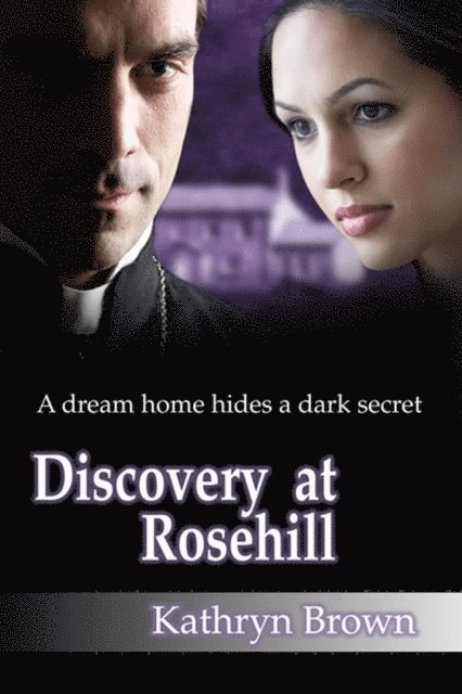 Kathryn Brown - Discovery at Rosehill, E-bok